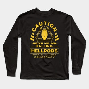 Hellpods Caution Long Sleeve T-Shirt
